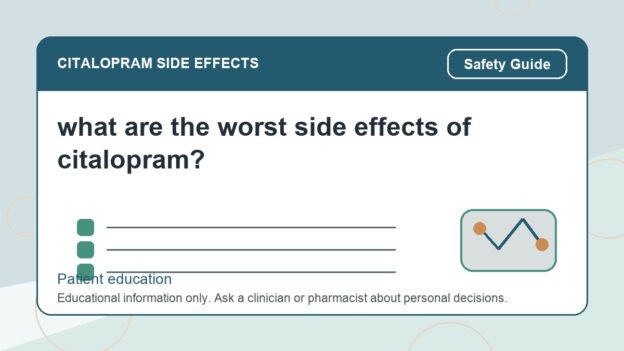 what are the worst side effects of citalopram? - citalopram side effects patient education image