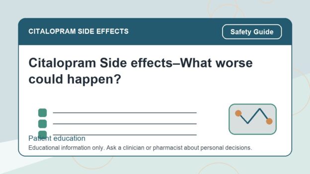 Citalopram Side effects–What worse could happen? - citalopram side effects patient education image