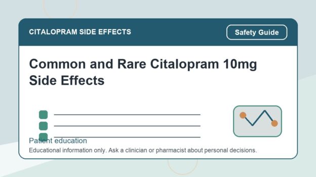 Common and Rare Citalopram 10mg Side Effects - citalopram side effects patient education image