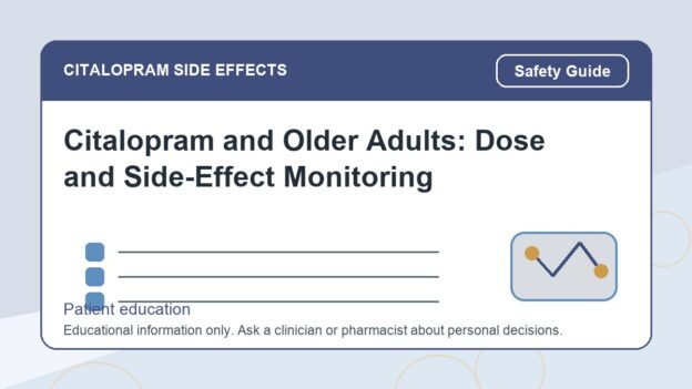 Citalopram and Older Adults: Dose and Side-Effect Monitoring - citalopram side effects patient education image