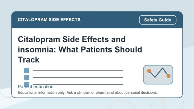 Citalopram Side Effects and insomnia: What Patients Should Track - citalopram side effects patient education image