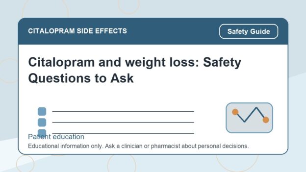Citalopram and weight loss: Safety Questions to Ask - citalopram side effects patient education image