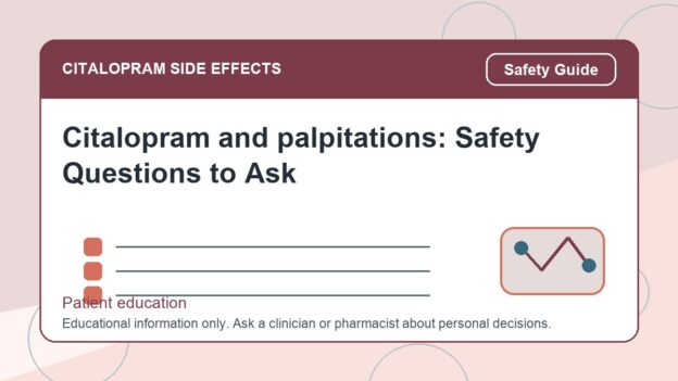 Citalopram and palpitations: Safety Questions to Ask - citalopram side effects patient education image