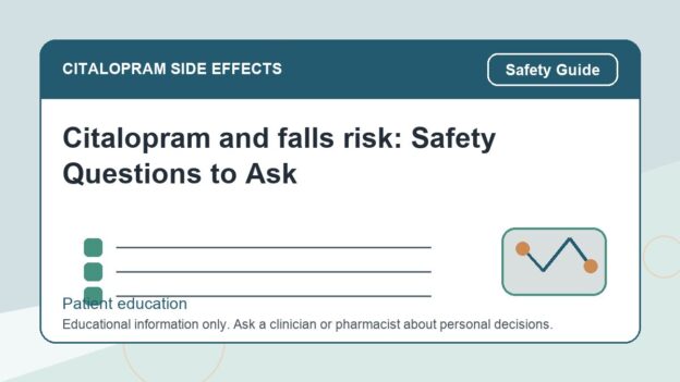 Citalopram and falls risk: Safety Questions to Ask - citalopram side effects patient education image