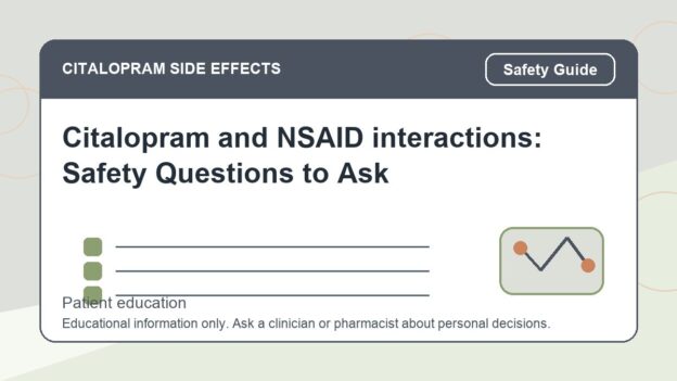 Citalopram and NSAID interactions: Safety Questions to Ask - citalopram side effects patient education image