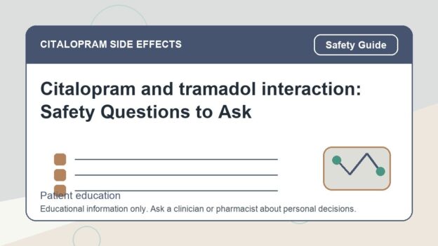 Citalopram and tramadol interaction: Safety Questions to Ask - citalopram side effects patient education image